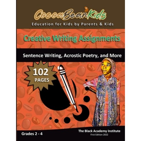 (영문도서) Creative Writing Assignments - Cocoa Bean Kids Paperback, Lulu.com, English, 9781387544707