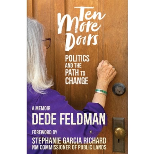 (영문도서) Ten More Doors: Politics and the Path to Change Paperback, Latilla Publishing, English, 9780999586426