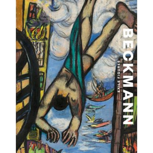 (영문도서) Max Beckmann: Exile Figures Hardcover, Museo Thyssen-Bornemisza, English, 9788417173227