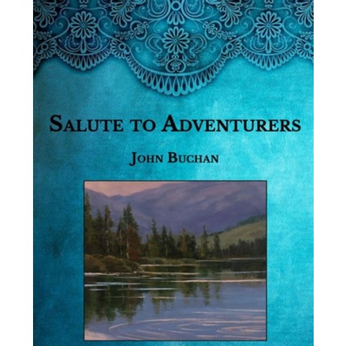 Salute to Adventurers: Large Print Paperback, Independently Published, English, 9798595756402