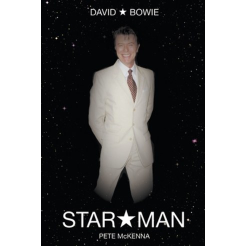 (영문도서) David Bowie: Star Man Paperback, New Haven Publishing Ltd, English, 9781912587414