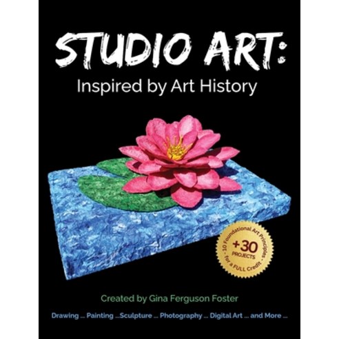(영문도서) Studio Art: Inspired by Art History Paperback, Rimrock Media Group, English, 9780999161142