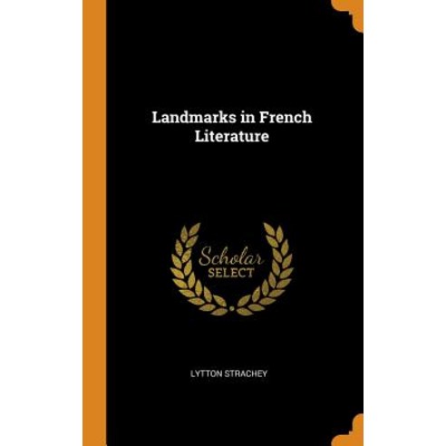 Landmarks in French Literature Hardcover, Franklin Classics