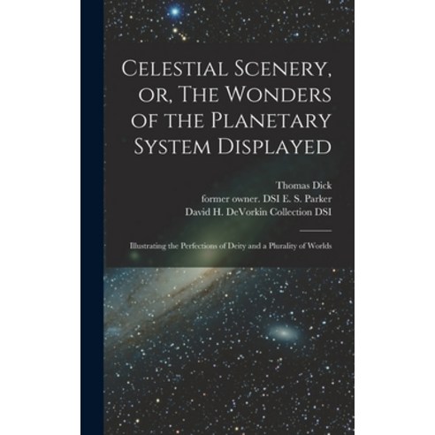(영문도서) Celestial Scenery or The Wonders of the Planetary System Displayed: Illustrating the Perfec... Hardcover, Legare Street Press, English, 9781013844690