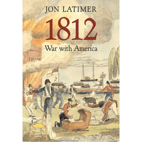 (영문도서) 1812: War with America Paperback, Belknap Press, English, 9780674034778