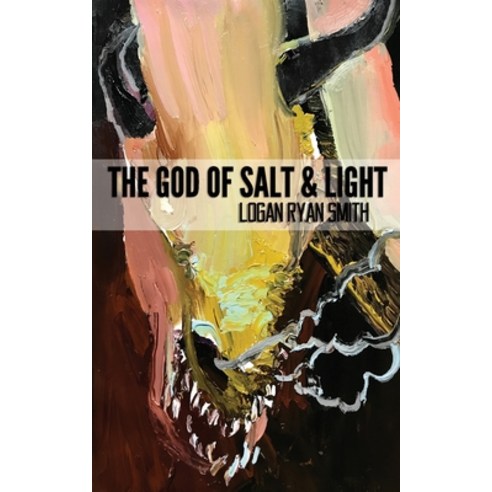 (영문도서) The God of Salt & Light Paperback, Independently Published, English, 9781661857110