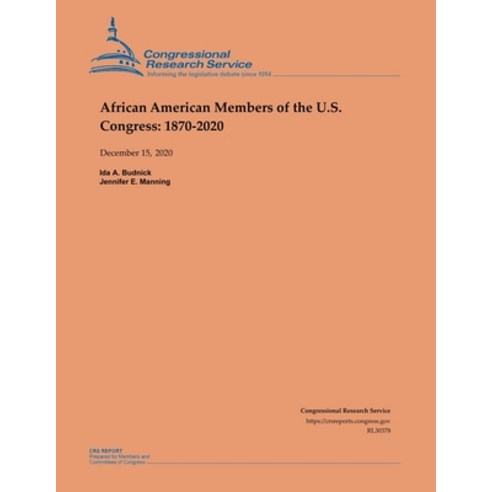 African American Members of the U.S. Congress: 1870-2020 Paperback, Independently Published, English, 9798583702275