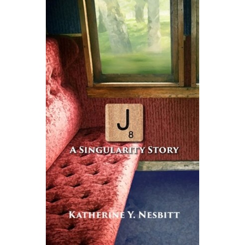 (영문도서) J: A Singularity Story Paperback, Independently Published, English, 9798441143899
