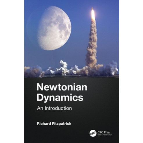(영문도서) Newtonian Dynamics: An Introduction Hardcover, CRC Press, English, 9781032046624
