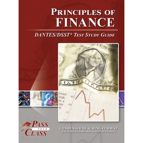 (영문도서) Principles of Finance DANTES/DSST Test Study Guide Hardcover, Breely Crush Publishing, English, 9781614337553