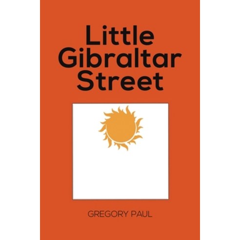 (영문도서) Little Gibraltar Street Paperback, Austin Macauley, English, 9781035809141