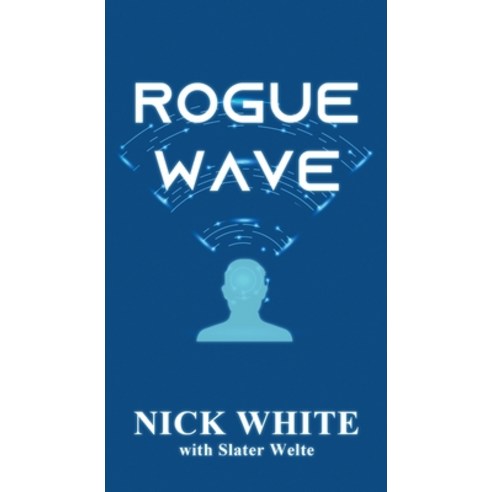 Rogue Wave Paperback, Dorrance Publishing Co., English, 9781649570871