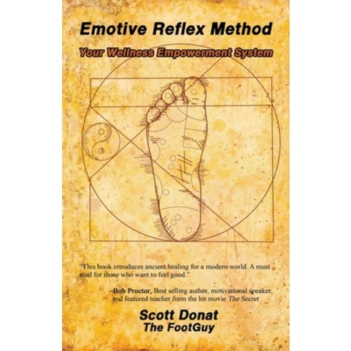 (영문도서) Emotive Reflex Method: Your Wellness Empowerment System Paperback, Scott Donat, English, 9781736804872