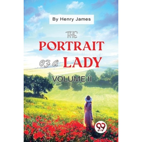 (영문도서) The Portrait of a Lady Volume II Paperback, Double 9 Booksllp, English, 9789357271233