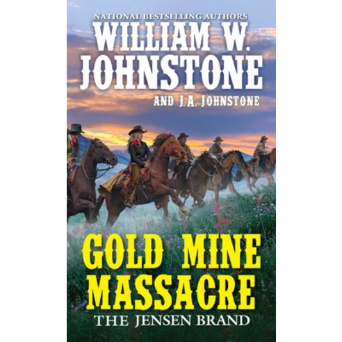 Gold Mine Massacre Mass Market Paperbound, Pinnacle Books, English, 9780786047291