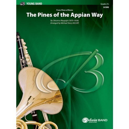 (영문도서) The Pines of the Appian Way: From Pines of Rome Conductor Score Paperback, Alfred Music, English, 9781470649050