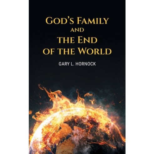 (영문도서) God''s Family and the End of the World Hardcover, Stratton Press, English, 9798887641508