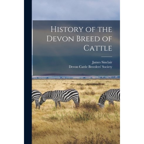 (영문도서) History of the Devon Breed of Cattle Paperback, Legare Street Press, English, 9781014941084