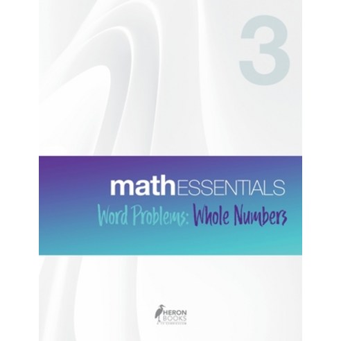 Math Essentials 3: Whole Numbers Paperback, Heron Books