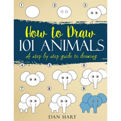 How to Draw 101 Animals: a step by step guide to drawing Paperback, Independently Published, English, 9781672743549