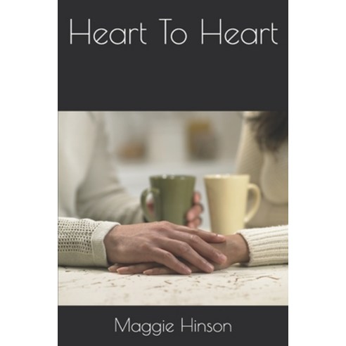 Heart To Heart Paperback, Independently Published