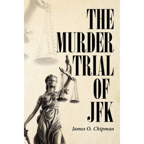 The Murder Trial of JFK Paperback, Page Publishing, Inc, English, 9781662421723