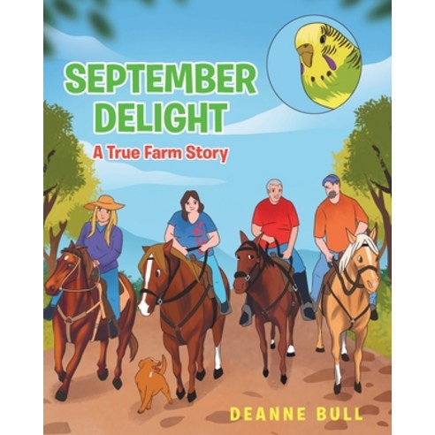 September Delight: A True Farm Story Paperback, Christian Faith Publishing,..., English, 9781098003142