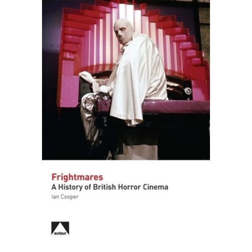 Frightmares: A History of British Horror Cinema Paperback, Auteur