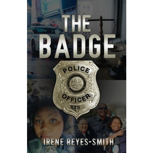 (영문도서) The Badge Paperback, Mrs. Irene Reyes-Smith, English, 9798988580652