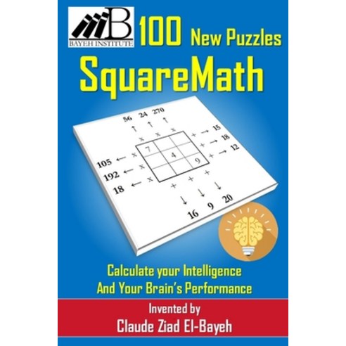 SquareMath: New Brain Game With 100 New Puzzles Paperback, Independently Published