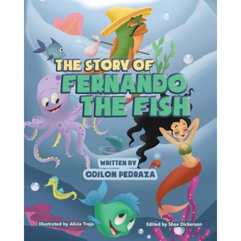 (영문도서) The Story of Fernando the Fish Paperback, Page Publishing, Inc., English, 9781642143652