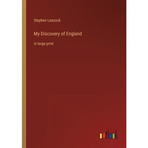 (영문도서) My Discovery of England: in large print Paperback, Outlook Verlag, English, 9783368328481