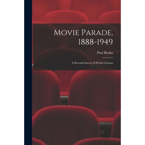 (영문도서) Movie Parade 1888-1949: a Pictorial Survey of World Cinema Paperback, Hassell Street Press, English, 9781014178145