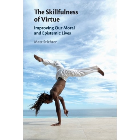 The Skillfulness of Virtue Paperback, Cambridge University Press, English, 9781108459389