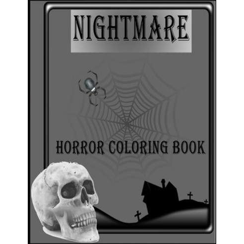 Nightmare Before Christmas Coloring Book: A horror coloring book