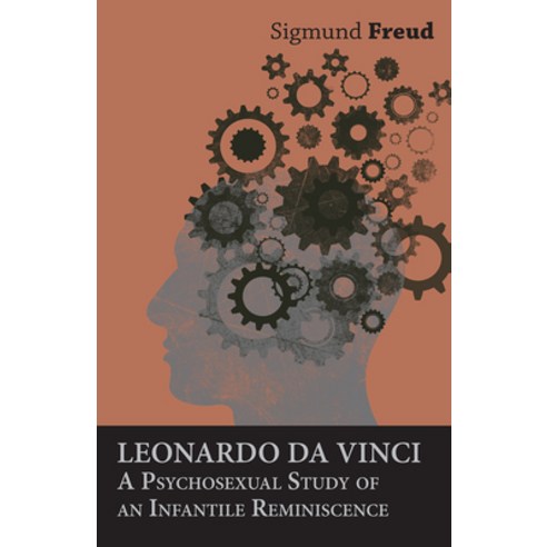 (영문도서) Leonardo da Vinci - A Psychosexual Study of an Infantile Reminiscence Paperback, Chauhau Press, English, 9781447425380