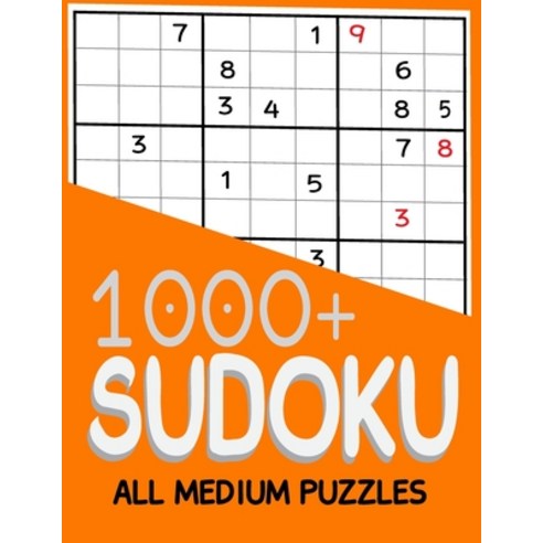 1000+ Sudoku All Medium Puzzles: Sudoku medium book puzzles for adults 1000+ Paperback, Independently Published