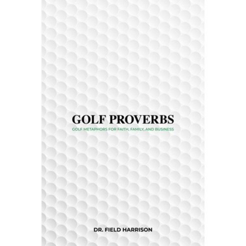 (영문도서) Golf Proverbs Paperback, Savio Republic, English, 9781637582107