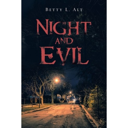 (영문도서) Night and Evil Paperback, Xlibris Us, English, 9781669846543