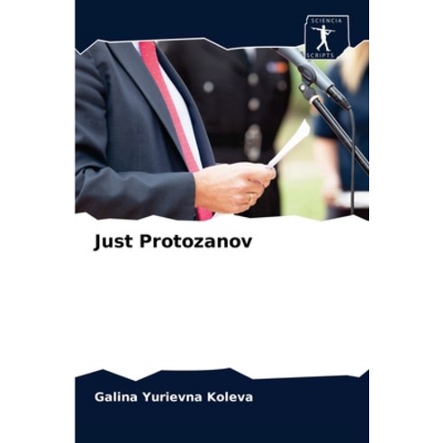 (영문도서) Just Protozanov Paperback, Sciencia Scripts, English, 9786203659641