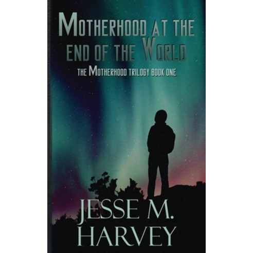 (영문도서) Motherhood at the End of the World Paperback, Mighty Mama Mouse, English, 9781956344035