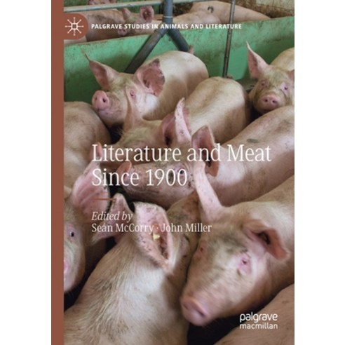 Literature and Meat Since 1900 Paperback, Palgrave MacMillan, English, 9783030269197