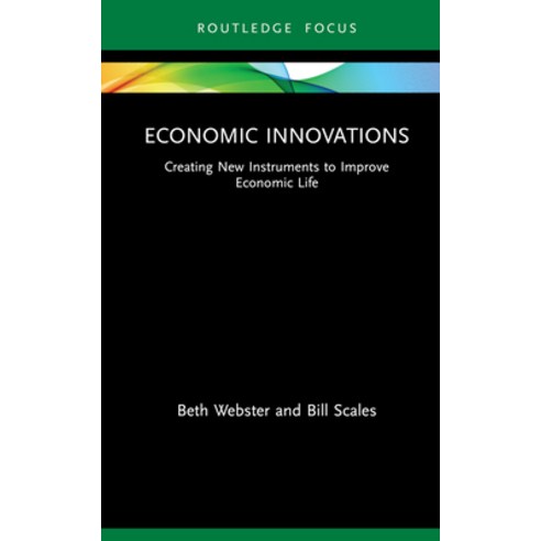 (영문도서) Economic Innovations: Creating New Instruments to Improve Economic Life Paperback, Routledge, English, 9781032155159