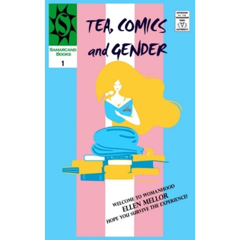 (영문도서) Tea Comics and Gender: Yet Another F***ing Trans Memoir Paperback, Samarcand Books, English, 9781838426668