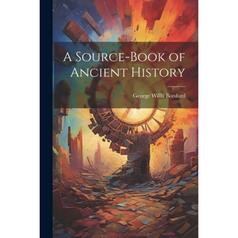 (영문도서) A Source-book of Ancient History Paperback, Legare Street Press, English, 9781022146648