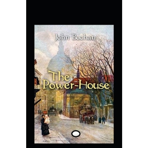 The Power-House Annotated Paperback, Independently Published, English, 9798729527298