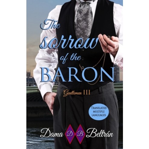 (영문도서) The sorrow of the Baron: The first love never forgets... Paperback, Independently Published, English, 9798871933718