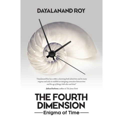 (영문도서) The Fourth Dimension: Enigma of Time Paperback, Brown Walker Press (FL), English, 9781599426228