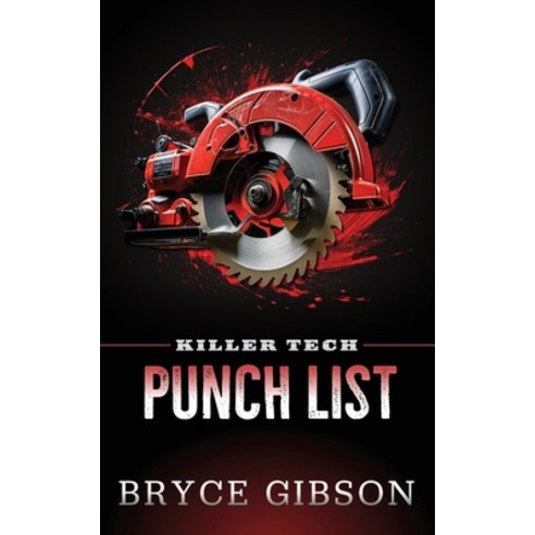 (영문도서) Killer Tech: Punch List Paperback, Independently Published, English, 9798865566496