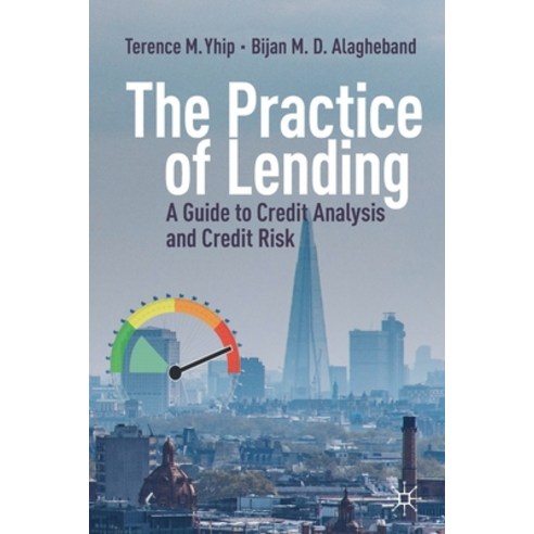 (영문도서) The Practice of Lending: A Guide to Credit Analysis and Credit Risk Paperback, Palgrave MacMillan, English, 9783030321994